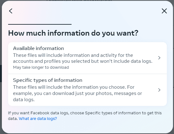 A dialog box saying: "How much information do you want?" with options for available information, and specific types of information